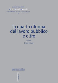 9788893916745 - La quarta riforma del lavoro pubblico e oltre