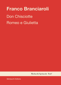9788893923941 - Don Chisciotte-Romeo e Giulietta