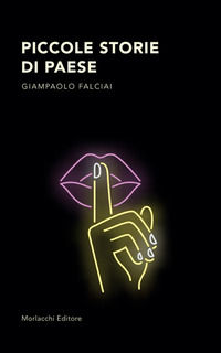 9788893924030 - Piccole storie di paese