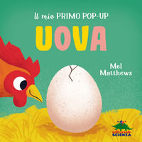 9788893932141 - Uova. Il mio primo pop-up. Ediz. a colori