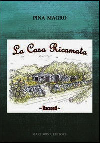 9788894001907 - La casa ricamata