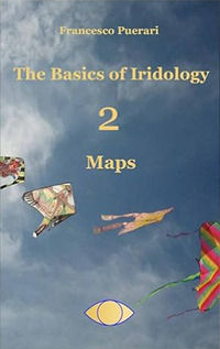 9788894027266 - Maps. The basics of iridology. Ediz. illustrata. Vol. 2