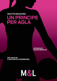 9788894030044 - Un principe per Agla
