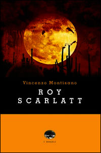 9788894045505 - Roy Scarlatt