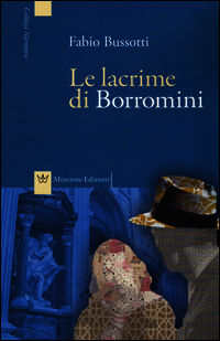 9788894050820 - Le lacrime di Borromini