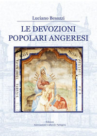 9788894052459 - Le devozioni popolari angeresi
