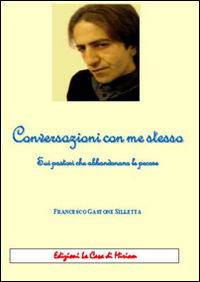 9788894057164 - Conversazioni con me stesso. Sui pastori che abbandonano le pecore