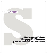 9788894081510 - Happy different. Per una filosofia del benessere