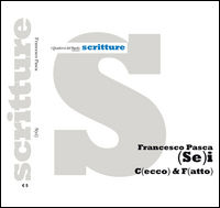 9788894081534 - (Se)i c(ecco) & f(atto)