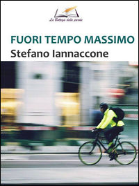 9788894082715 - Fuori tempo massimo