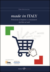 9788894089707 - Made in Italy. Protezione di imprese e consumatori dai falsi sul web
