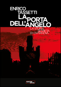 9788894122527 - La porta dell'angelo. La storia segreta di Civitanova