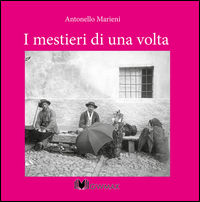 9788894124934 - I mestieri di una volta