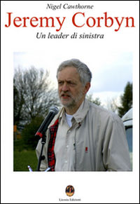 9788894129120 - Jeremy Corbyn. Un leader di sinistra