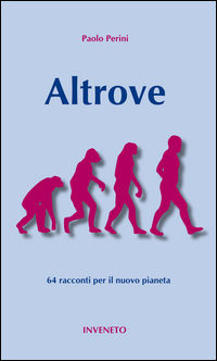 9788894138009 - Altrove. 64 racconti per il nuovo pianeta