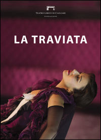 9788894141641 - La traviata di Giuseppe Verdi. Programma di sala stagione lirica e di balletto 2016. Teatro Lirico di Cagliari