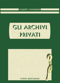 9788894143980 - Gli archivi privati