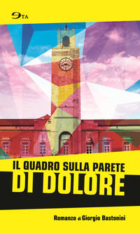 9788894156683 - Il quadro sulla parete di dolore