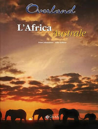 9788894161199 - Overland Southern Africa. Ediz. illustrata. Con CD-Audio