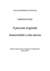 9788894163414 - Il peccato originale. Immortalità e vita eterna