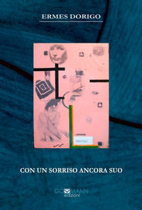 9788894180596 - Con un sorriso ancora suo. Ediz. integrale