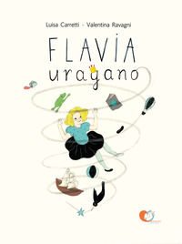 9788894212372 - Flavia uragano. Ediz. illustrata