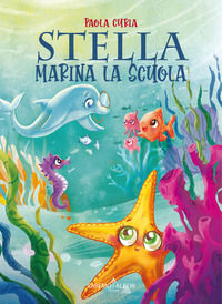 9788894231076 - Stella marina la scuola
