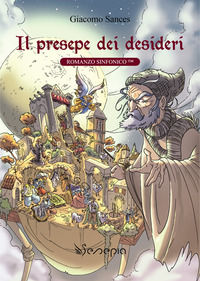 9788894245233 - Il presepe dei desideri. Con app