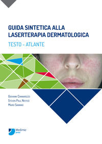 9788894245905 - Guida sintetica alla laserterapia dermatologica. Testo-atlante. Nuova ediz.