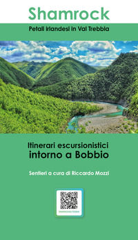 9788894251951 - Shamrock. Petali irlandesi in Val Trebbia. Itinerari escursionistici intorno a Bobbio