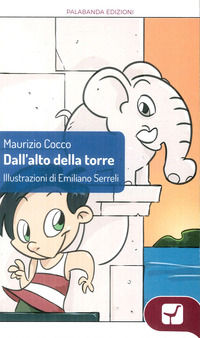 9788894294927 - Dall'alto della torre