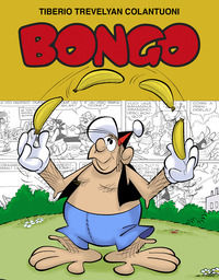 9788894296730 - Bongo. Le avventure di un gorilla domestico. Ediz. illustrata