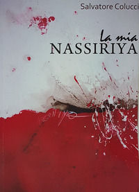 9788894300505 - La mia Nassiriya