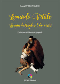 9788894305173 - Leonardo Vitale. La mia battaglia l'ho vinta
