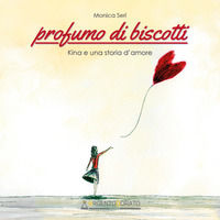 9788894315516 - Profumo di biscotti. Kina e una storia d'amore