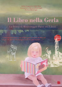 9788894332803 - Il libro nella gerla. La storia di Montereggio paese dei librai