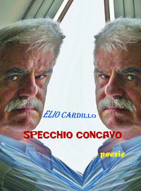 9788894335989 - Specchio concavo. Versi concordi e versi discordi