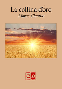 9788894342994 - La collina d'oro