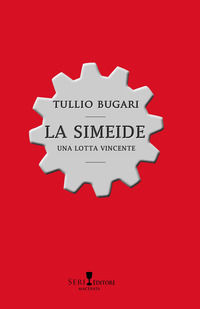 9788894349924 - La simeide. Una lotta vincente