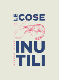 9788894352962 - Le cose inutili