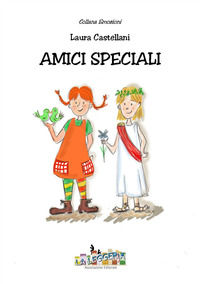 9788894353105 - Amici speciali. Nuova ediz.