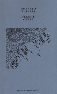 9788894359428 - Trieste oltre