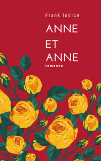 9788894376272 - Anne et Anne. Ediz. italiana