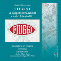 9788894380590 - Fiuggi. Un viaggio tra storia, curiosità e misteri dei suoi edifici