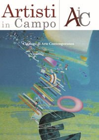 9788894380934 - Artisti in campo. Catalogo di arte contemporanea. Ediz. illustrata. Vol. 3