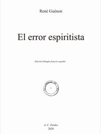 9788894401370 - El error espiritista. Ediz. francese e spagnola