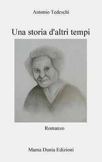 9788894403305 - Una storia d'altri tempi. Nuova ediz.