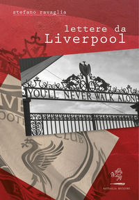 9788894408164 - Lettere da Liverpool