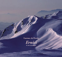 9788894412680 - Ernici. Le mie montagne. Ediz. illustrata