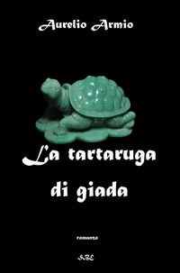 9788894420845 - La tartaruga di giada